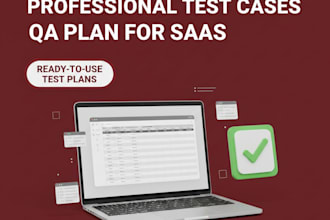 create professional test cases and test plan for your saas product