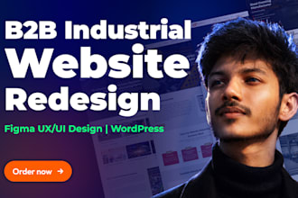 design or redesign a b2b industrial and manufacturing website UI UX