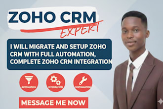migrate and setup zoho CRM with full automation, complete zoho crm integration