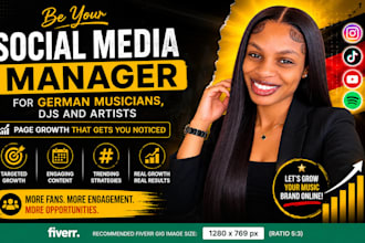 be your social media manager for german musicians, djs and artists page growth