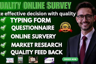 provide survey responses for google forms and  jotform
