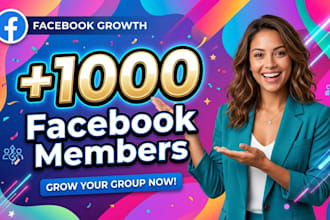 provide you 1000 facebook members fast