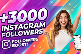 instantly gain 3000 instagram followers fast