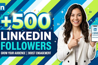 grow up 500 linkedin followers fast