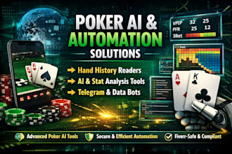 develop poker ai tools, hand history analyzers, automation bots using python