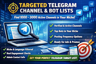 build a telegram list with channels and bots to target with ads for your niche