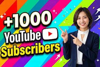 grow up 1000 youtube subscribers fast