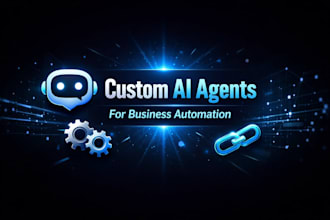 build a custom ai agent to automate your business workflows