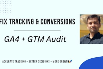audit ga4 and gtm to fix tracking and conversion issues