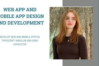 develop web and mobile apps in typescript angular and ionic capacitor