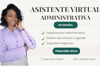 seré tu asistente virtual administrativa en español