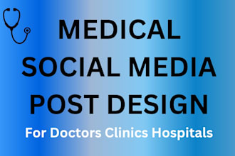 design medical social media posts for doctors and clinics