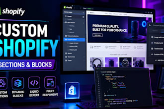 build custom shopify sections, blocks and theme customization
