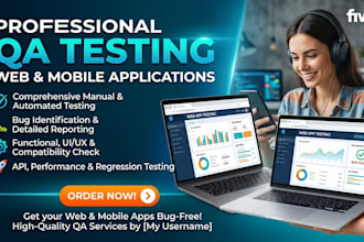 qa testing automatic and manual on website and mobile application