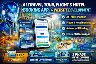 develop ai travel app, tourism app, flight booking website, hotel booking app