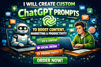 create custom chatgpt prompts to boost content, marketing, and productivity