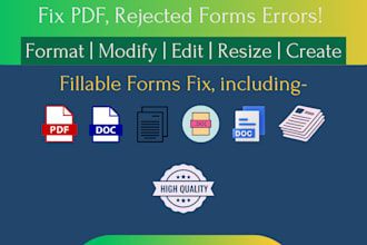 manually fix pdfs issues, redesign, fillable forms, document creation