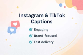 engaging instagram and tiktok captions for your brand