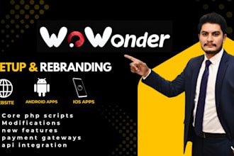 install, setup, customize, and fix wowonder website and mobile apps
