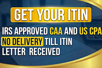 get you itin individual taxpayer number as irs caa US CPA