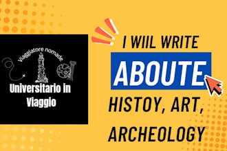 write about history, archaeology or art history