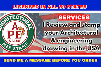 provide all states pe stamp, architectural stamp, mep for city permit approval