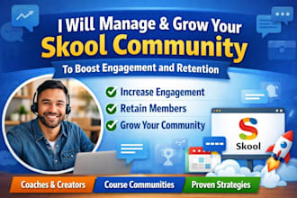 manage grow your skool community to boost engagement and retention