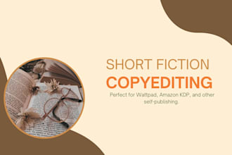 proofread and copyedit your short stories or fanfiction