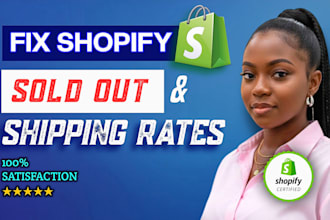 fix shopify shipping rates and sold out product checkout issues, payment issues