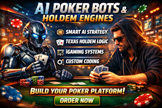 build advanced ai poker bots texas holdem engines and igaming platforms