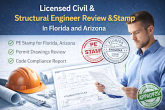 review stamp as licensed civil and structural engineer in florida and arizona
