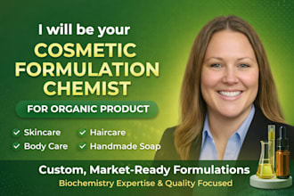 be your cosmetic formulation chemist for organic product