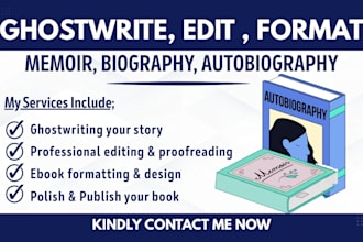 ghostwrite edit format proofread memoir biography autobiography ebook writer