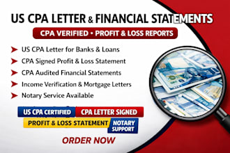 prepare and sign US CPA, profit and loss, and financial statement