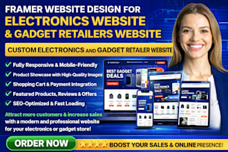 framer website design for electronics website and gadget retailers website