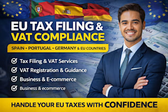 handle tax filing and vat compliance for spain portugal germany and eu countries