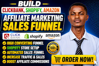 build clickbank, shopify sales, amazon website affiliate marketing sales funnel