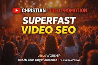 do superfast christian youtube video promotion video SEO to targeted audience