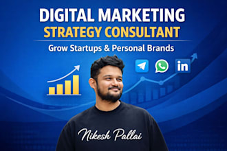 be your digital marketing strategist consultant