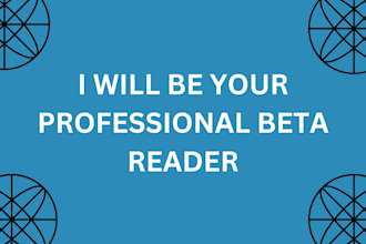 beta read your memoir or self help book and give honest reader feedback