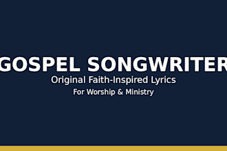 write original gospel song lyrics with deep meaning and faith