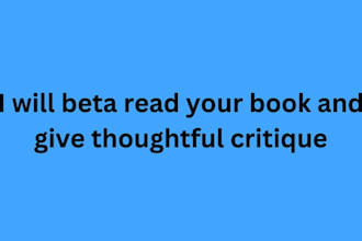 beta read your book and give thoughtful critique
