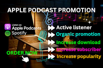 organic spotify and apple podcast promotion
