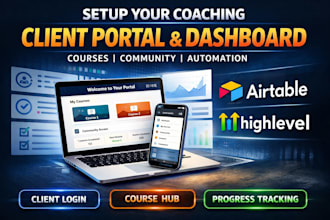 setup coaching community courses client portal, client dashboard ghl airtable