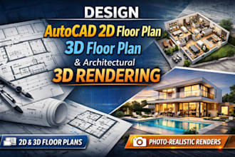 design autocad 2d floor plan 3d floor plan design and architectural 3d rendering