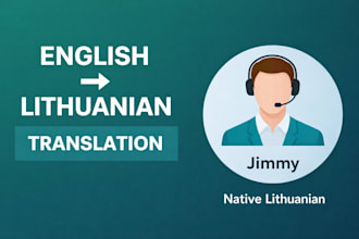 translate english and lithuanian manually and professionally