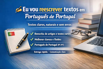 rewrite and improve your text in european portuguese