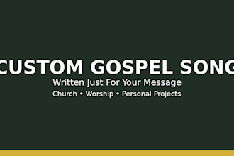 create a custom gospel song for your church or personal project
