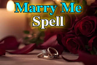 cast powerful marry me spell for you