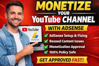 fix, set up and get your youtube channel monetized with adsense